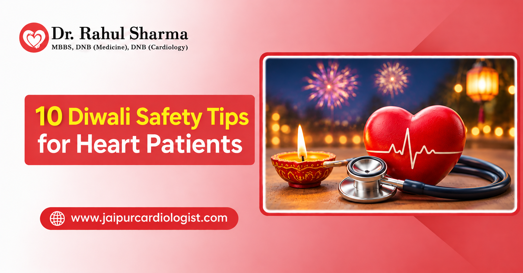 10 Diwali Safety Tips for Heart Patients